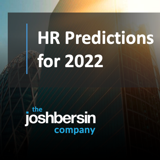 HR Predictions for 2022 | Josh Bersin